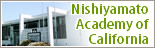 Nishiyamato Academy of Calfornia.